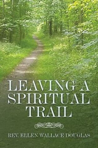 Cover of Leaving a Spiritual Trail