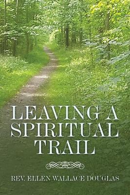 Book cover for Leaving a Spiritual Trail
