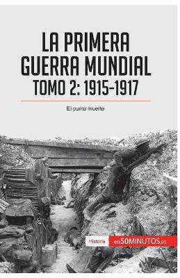 Book cover for La Primera Guerra Mundial. Tomo 2