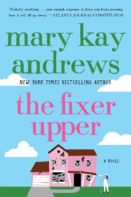 The Fixer Upper by Mary Kay Andrews