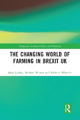 Book cover for The Changing World of Farming in Brexit UK