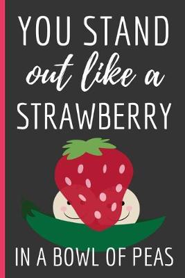 Book cover for You Stand Out Like a Strawberry