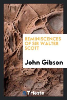 Book cover for Reminiscences of Sir Walter Scott