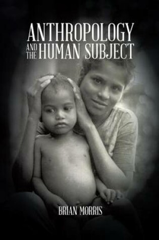 Cover of Anthropology and the Human Subject