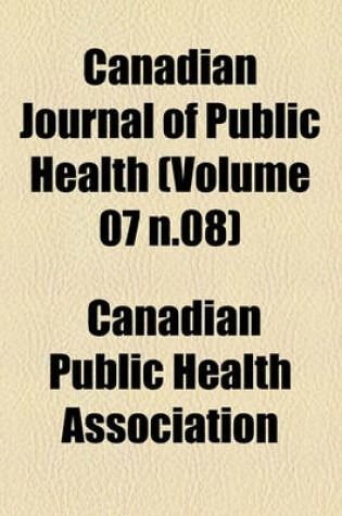 Cover of Canadian Journal of Public Health (Volume 07 N.08)