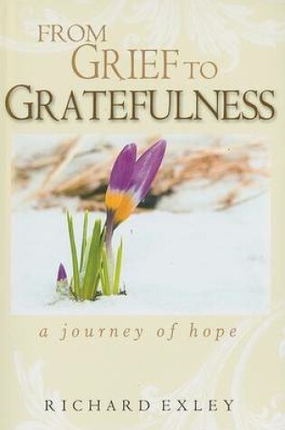 Cover of From Grief to Gratefulness