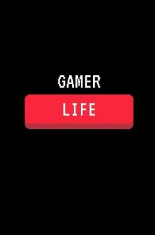 Cover of Gamer Life