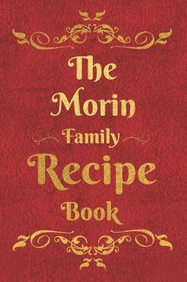 Book cover for The Morin Family Recipe Book