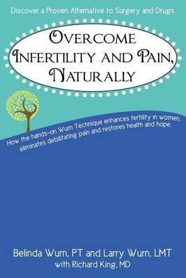 Book cover for Overcome Infertility and Pain, Naturally
