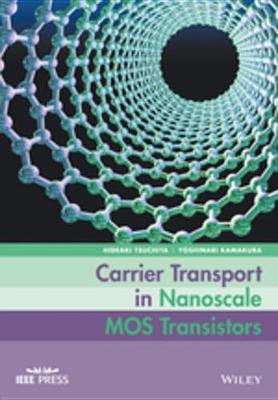 Book cover for Carrier Transport in Nanoscale MOS Transistors