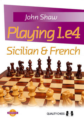 Book cover for Playing 1.E4: Sicilian & French