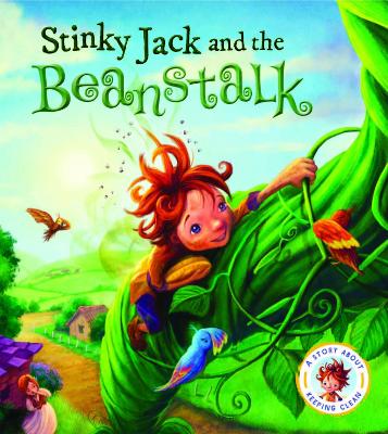 Book cover for Fairytales Gone Wrong: Stinky Jack and the Beanstalk