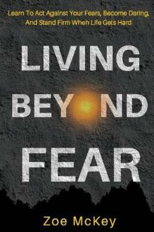 Cover of Living Beyond Fear
