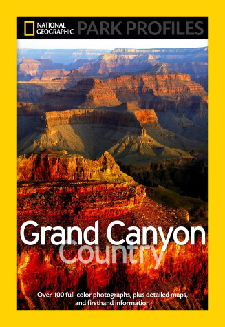 Book cover for National Geographic Park Profiles: Grand Canyon Country