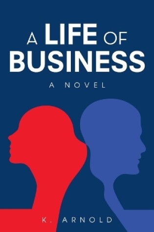 Cover of A Life of Business