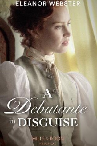 Cover of A Debutante In Disguise