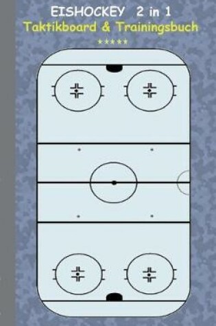 Cover of Eishockey 2 in 1 Taktikboard und Trainingsbuch