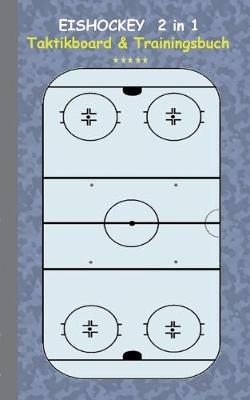 Book cover for Eishockey 2 in 1 Taktikboard und Trainingsbuch