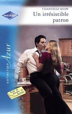 Book cover for Un Irresistible Patron (Harlequin Azur)