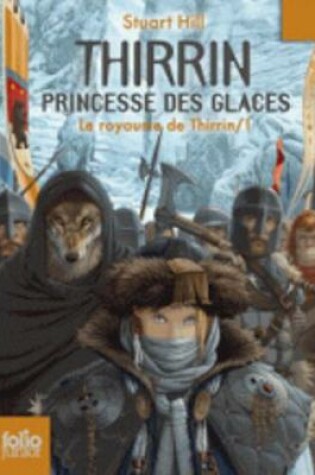 Cover of Le Royaume de Thirrin 1/Thirrin princesse des glaces