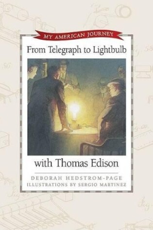 Cover of From Telegraph To Light Bulb With Thomas Edison