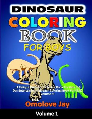 Cover of Dinosaur Coloring Book for Boys