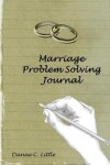 Book cover for Marriage Problem Solving Journal