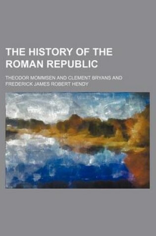 Cover of The History of the Roman Republic