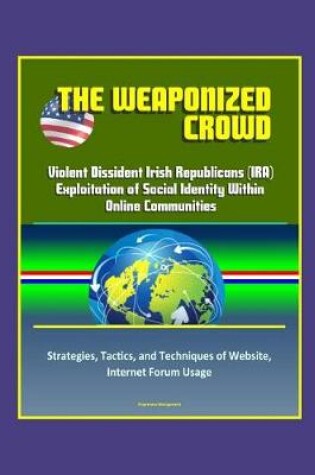 Cover of The Weaponized Crowd