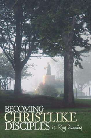 Cover of Becoming Christlike Disciples