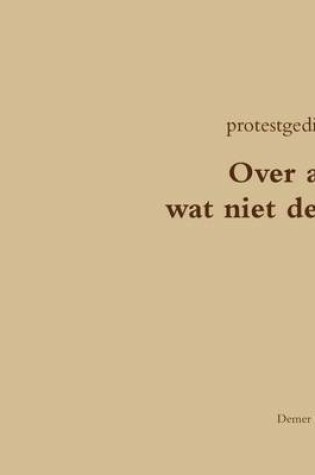 Cover of Over Alles Wat Niet Deugt