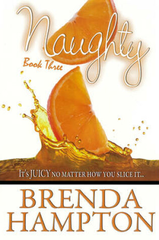 Cover of Naughty: Book Three