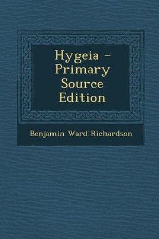 Cover of Hygeia - Primary Source Edition