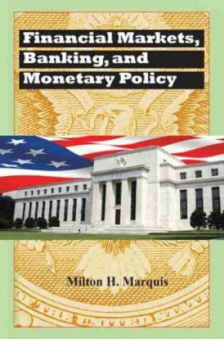 Cover of Financial Markets, Banking, and Monetary Policy