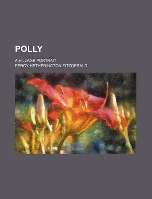 Book cover for Polly; A Village Portrait