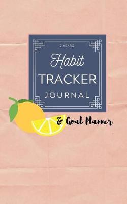 Book cover for 2 Years Habit Tracker Journal & Goal Planner