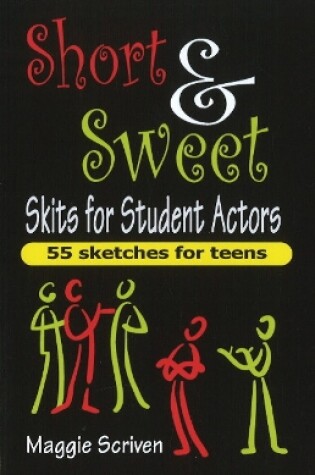 Cover of Short & Sweet Skits for Student Actors