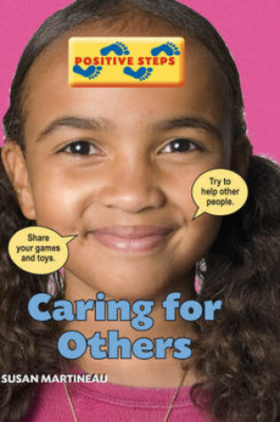 Cover of Positive Steps: Caring for Others