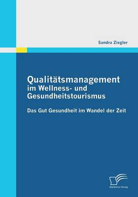 Book cover for Qualitätsmanagement im Wellness- und Gesundheitstourismus