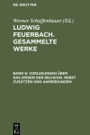 Book cover for Vorlesungen Ueber Das Wesen Der Religion/Nebst Zusaetzen Und Anmerkungen