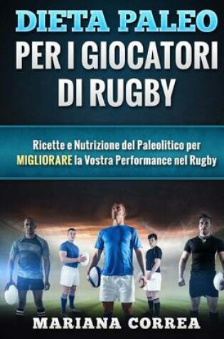 Cover of DIETA PALEO Per I GIOCATORI DI RUGBY