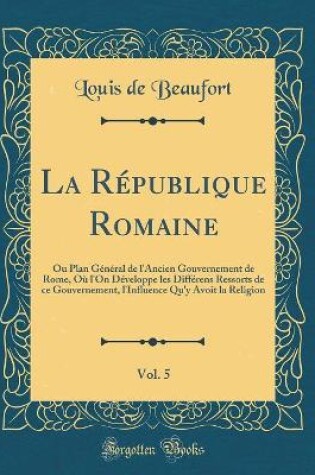 Cover of La Republique Romaine, Vol. 5