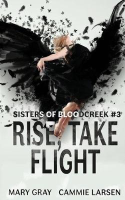 Cover of Rise, Take Flight
