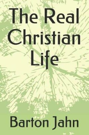 Cover of The Real Christian Life