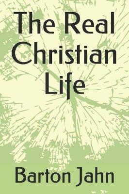 Book cover for The Real Christian Life