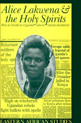 Cover of Alice Lakwena and the Holy Spirits