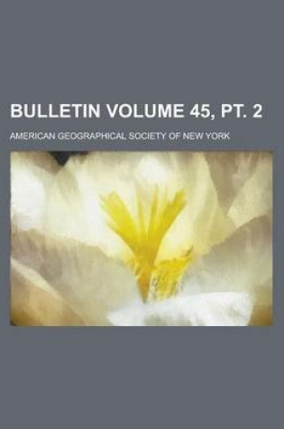 Cover of Bulletin Volume 45, PT. 2