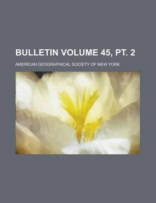 Book cover for Bulletin Volume 45, PT. 2