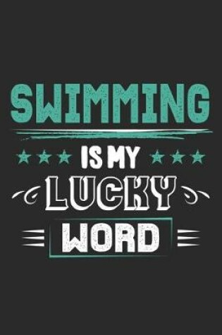 Cover of Swimming Is My Lucky Word