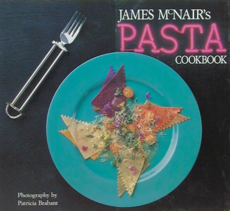 Book cover for James Mcnair's Pasta Cookbook